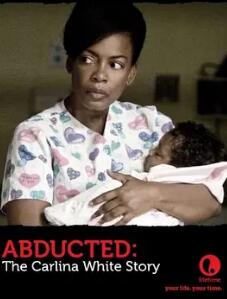 电影:绑架:卡丽娜·怀特的故事