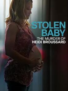 电影:被盗婴儿:海蒂·布鲁萨德谋杀案
