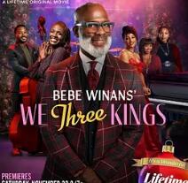 电影:BeBe Winans 的《我们三个国王》